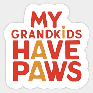 My Grandkids Have Paws Sticker